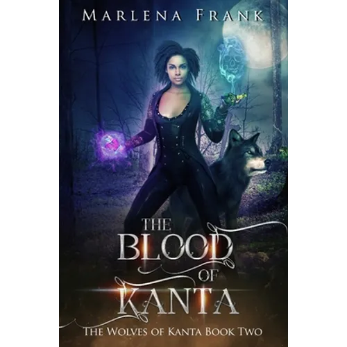 The Blood of Kanta - Hardcover