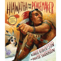 Hiawatha and the Peacemaker - Hardcover
