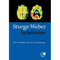 Sturge-Weber Syndrome - Hardcover