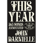 This Year: 365 Songs Annotated: A Book of Days - Hardcover