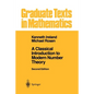 A Classical Introduction to Modern Number Theory - Paperback