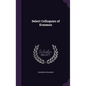 Select Colloquies of Erasmus - Hardcover