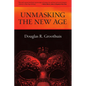 Unmasking the New Age - Paperback