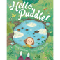 Hello, Puddle! - Hardcover