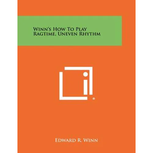 Winn's How To Play Ragtime, Uneven Rhythm - Paperback