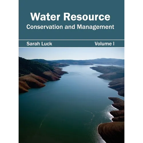Water Resource: Conservation and Management (Volume I) - Hardcover
