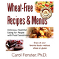 Wheat-Free Recipes & Menus: Delicious, Healthful Eating for People with Food Sensitivities - Paperback
