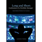 Long and Short: Confessions of a Portfolio Manager: Stock Market Wisdom for Investors - Hardcover
