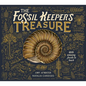 The Fossil Keeper's Treasure: With Amazing Fossils to Touch - Hardcover