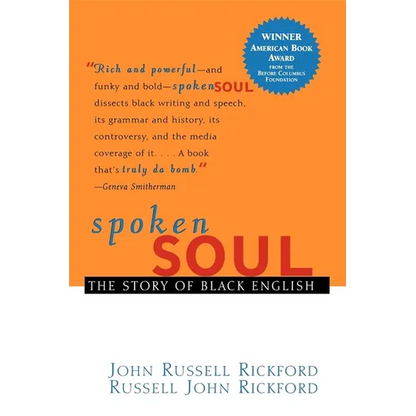 Spoken Soul: The Story of Black English - Paperback