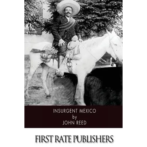 Insurgent Mexico - Paperback