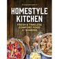 Homestyle Kitchen: Fresh & Timeless Comfort Food for Sharing - Hardcover