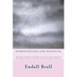 Demystifying the Mystical: Exposing the Myths of the Mystical and the Supernatural by Providing Solutions to the Spirit Path and Human Evolution - Paperback
