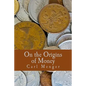 On the Origins of Money (Large Print Edition) - Paperback