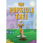 The Popsicle Tree - Hardcover