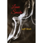 Leave Smoke - Paperback