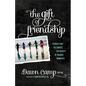 Gift of Friendship - Paperback