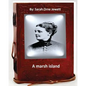 A marsh island.By: Sarah Orne Jewett (Original Classics) - Paperback