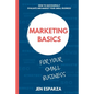 Marketing Basics for Your Small Business - Paperback