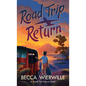 Road Trip Return - Hardcover