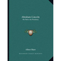 Abraham Lincoln: His Path to the Presidency - Paperback
