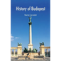 History of Budapest - Paperback
