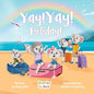 Yay! Yay! Holiday! - Paperback