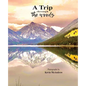 A Trip Through The Woods - Paperback