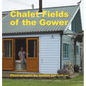 Chalet Fields of the Gower - Hardcover
