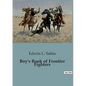 Boy's Book of Frontier Fighters - Paperback