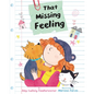 That Missing Feeling - Hardcover