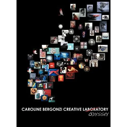 Caroline Bergonzi Creative Odyssey - Hardcover