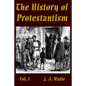 The History of Protestantism Vol. I - Paperback