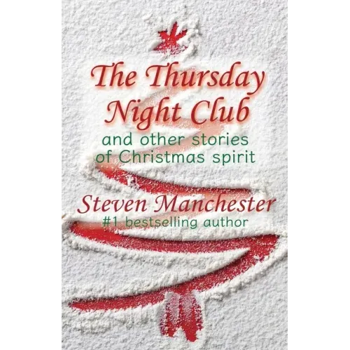 Thursday Night Club and Other Stories of Christmas Spirit - Paperback