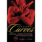 Dangerous Curves: Action Heroines, Gender, Fetishism, and Popular Culture - Paperback
