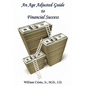 An Age Adjusted Guide to Financial Success - Paperback