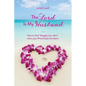 The Lord Is My Husband: How to find "Happily ever after" when your Prince loses his charm - Paperback