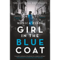 Girl in the Blue Coat - Hardcover