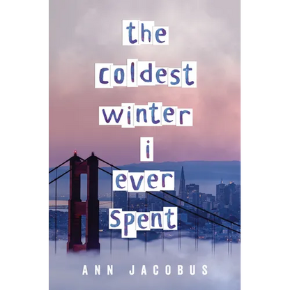 The Coldest Winter I Ever Spent - Hardcover