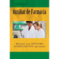 Auxiliar de Farmacia: Manual con DIPLOMA ACREDITATIVO opcional - Paperback