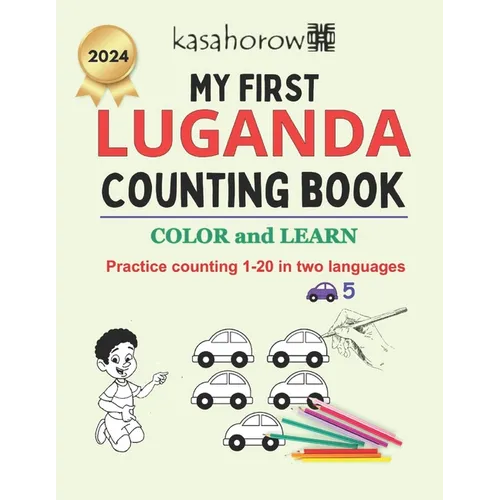 My First Luganda Counting Book: Colour and Learn 1 2 3 - Paperback