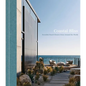 Coastal Bliss: Beautiful Beach Houses from Around the World - Hardcover