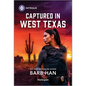 Captured in West Texas - Paperback
