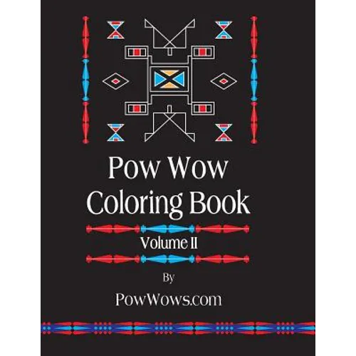 Pow Wow Coloring Book - Volume II - Paperback