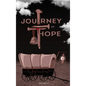 Journey of Hope - Hardcover