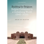 Building for Belgium: Belgian Embassies in a Globalising World (1945-2020) - Paperback