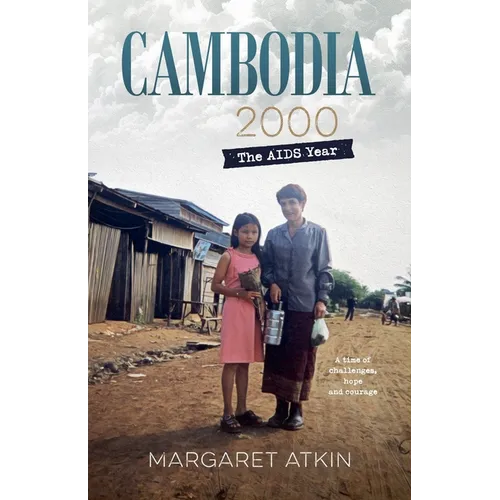 Cambodia 2000: The AIDS year - Paperback