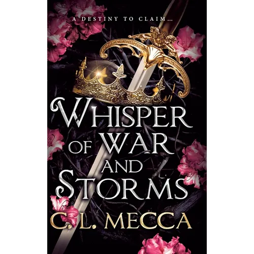 Whisper of War and Storms - Hardcover