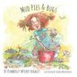 Mud Pies and Bugs - Hardcover