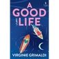 A Good Life - Hardcover